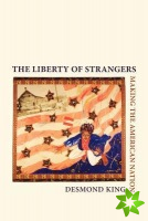 Liberty of Strangers