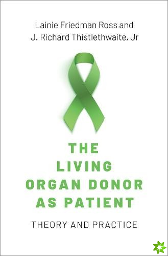 Living Organ Donor as Patient