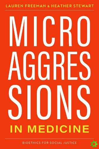 Microaggressions in Medicine