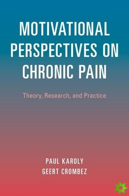 Motivational Perspectives on Chronic Pain