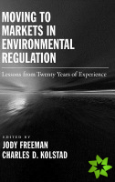 Moving to Markets in Environmental Regulation