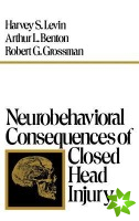Neurobehavioral Consequences of Closed Head Injury
