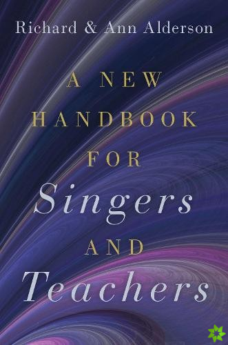 New Handbook for Singers and Teachers