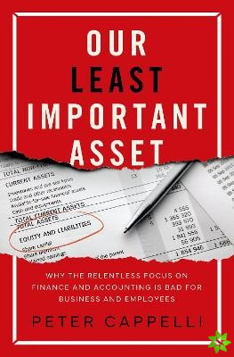 Our Least Important Asset