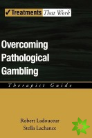 Overcoming Pathological Gambling: Therapist Guide