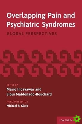 Overlapping Pain and Psychiatric Syndromes