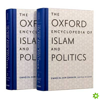 Oxford Encyclopedia of Islam and Politics