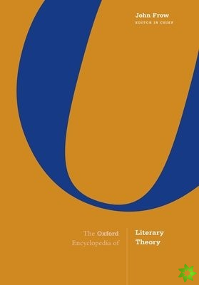 Oxford Encyclopedia of Literary Theory