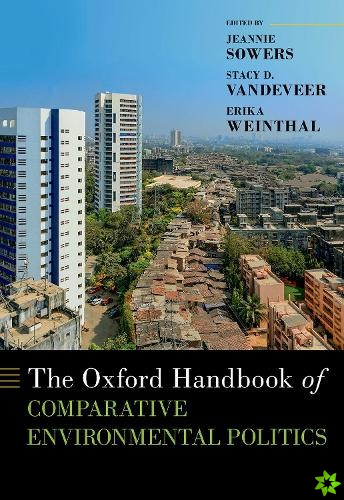 Oxford Handbook of Comparative Environmental Politics