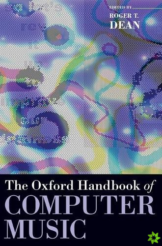 Oxford Handbook of Computer Music