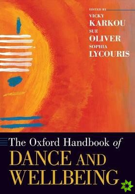 Oxford Handbook of Dance and Wellbeing