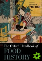 Oxford Handbook of Food History