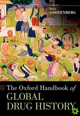 Oxford Handbook of Global Drug History