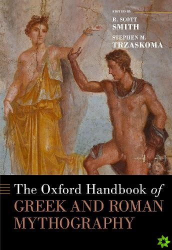 Oxford Handbook of Greek and Roman Mythography