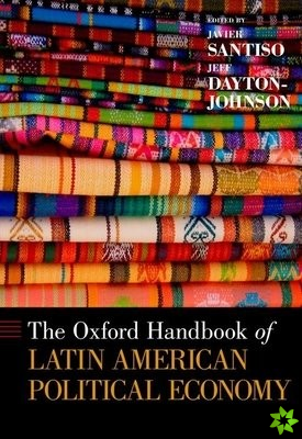 Oxford Handbook of Latin American Political Economy