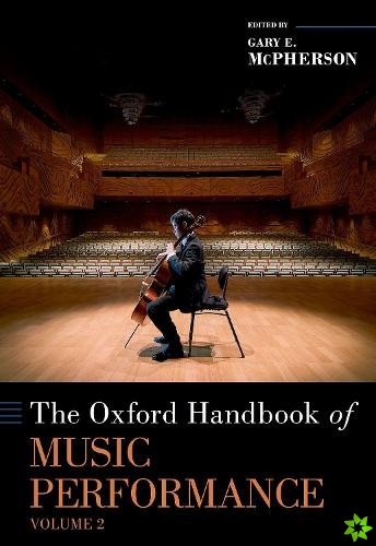Oxford Handbook of Music Performance, Volume 2
