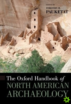 Oxford Handbook of North American Archaeology