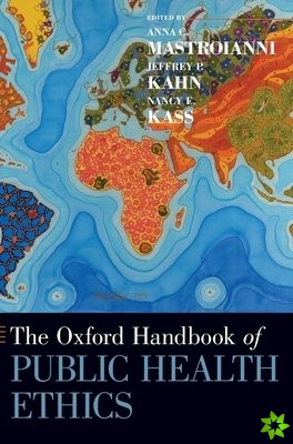 Oxford Handbook of Public Health Ethics