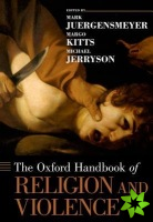 Oxford Handbook of Religion and Violence