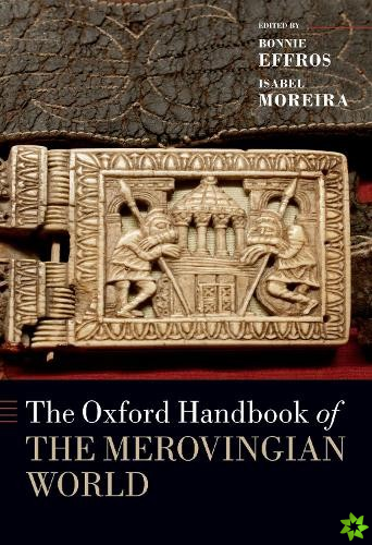 Oxford Handbook of the Merovingian World