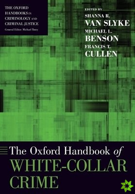 Oxford Handbook of White-Collar Crime
