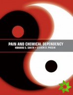 Pain and Chemical Dependency