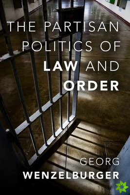 Partisan Politics of Law and Order