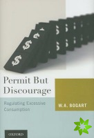 Permit But Discourage