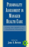 Personality Assessment in Managed Health Care