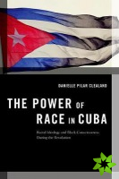 Power of Race in Cuba