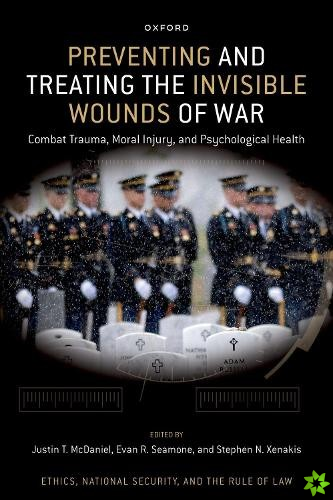 Preventing and Treating the Invisible Wounds of War