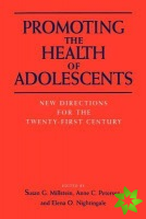 Promoting the Health of Adolescents