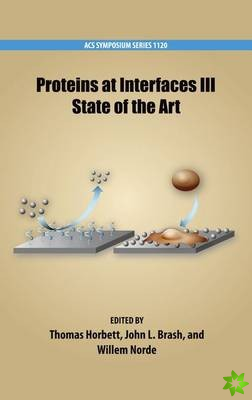 Proteins at Interfaces III State of the Art 2012