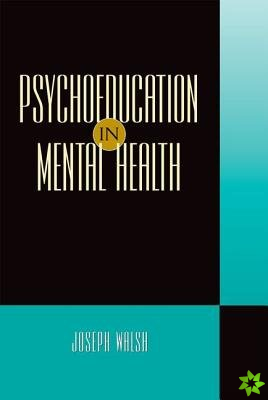 Psychoeducation in Mental Health