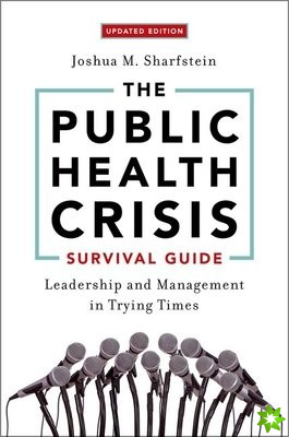 Public Health Crisis Survival Guide