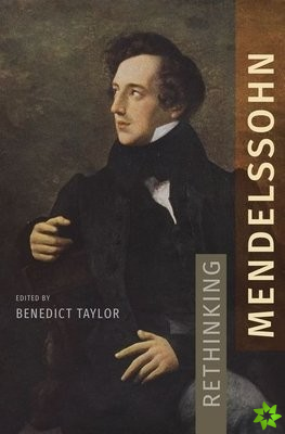 Rethinking Mendelssohn
