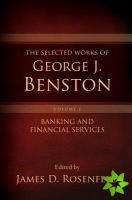 Selected Works of George J. Benston, Volume 1
