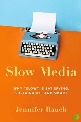 Slow Media
