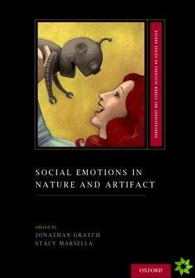 Social Emotions in Nature and Artifact