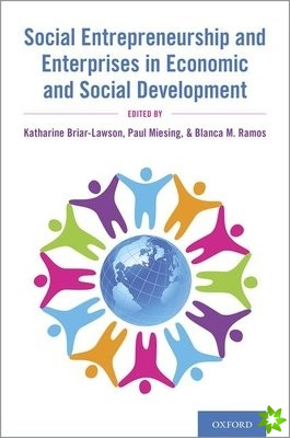 Social Entrepreneurship and Enterprises in Economic and Social Development