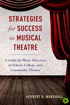 Strategies for Success in Musical Theatre