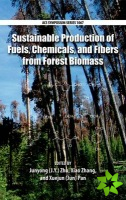 Sustainable Production of Fuels, Chemicals, and Fibers from Fores