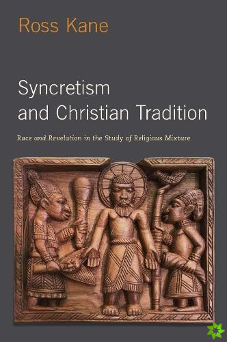 Syncretism and Christian Tradition