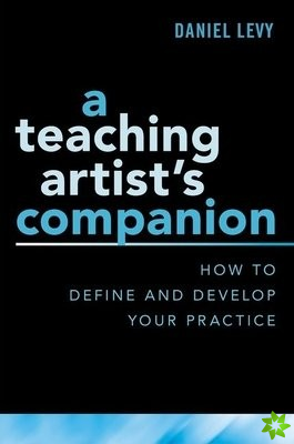 Teaching Artist's Companion