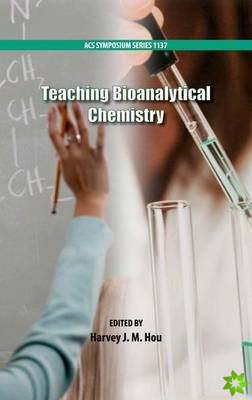 Teaching Bioanalytical Chemistry