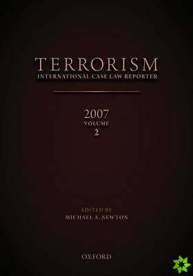 Terrorism: International Case Law Reporter Volume 2: Volume 2