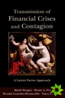 Transmission of Financial Crises and Contagion