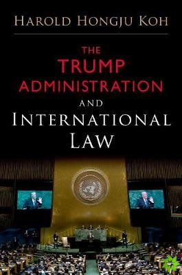 Trump Administration and International Law