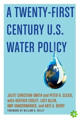 Twenty-First Century US Water Policy