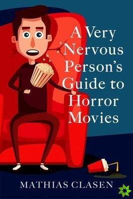 Very Nervous Person's Guide to Horror Movies